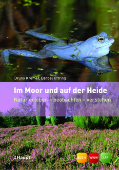 Im Moor und auf der Heide von Bruno P. Kremer / Bärbel Oftring