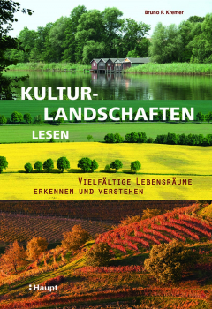 Kulturlandschaften lesen von Bruno P. Kremer